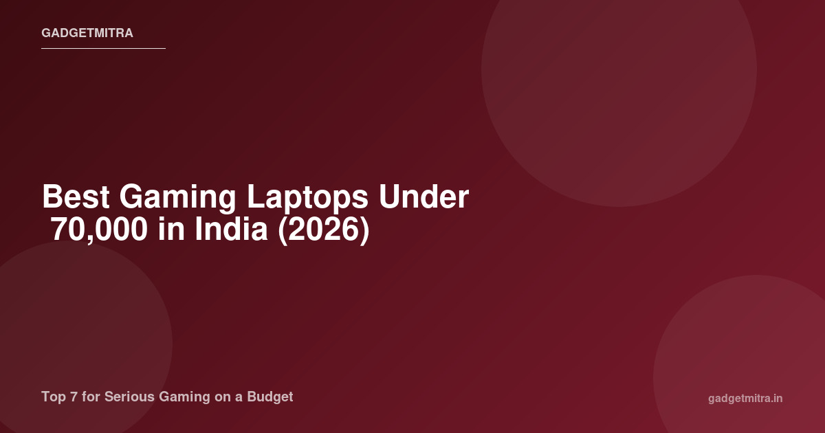 Best gaming laptops under 70000 rupees in India 2026